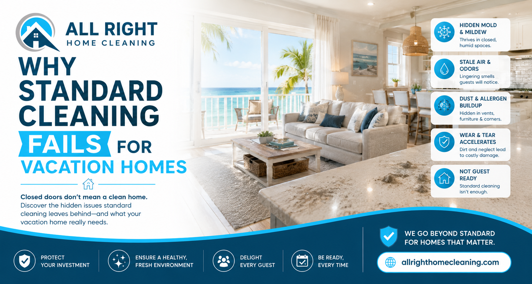 Why Standard Cleaning Fails for Vacation Homes
